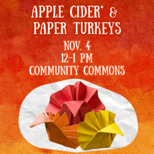 Apple Cider & Paper Turkeys